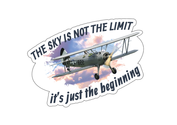 The Sky is Not the Limit Sticker